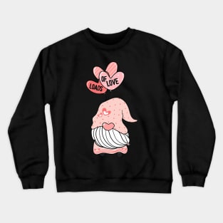 Loads Of Love Valentines Day Cute Gnome Heart Boys Girls Crewneck Sweatshirt